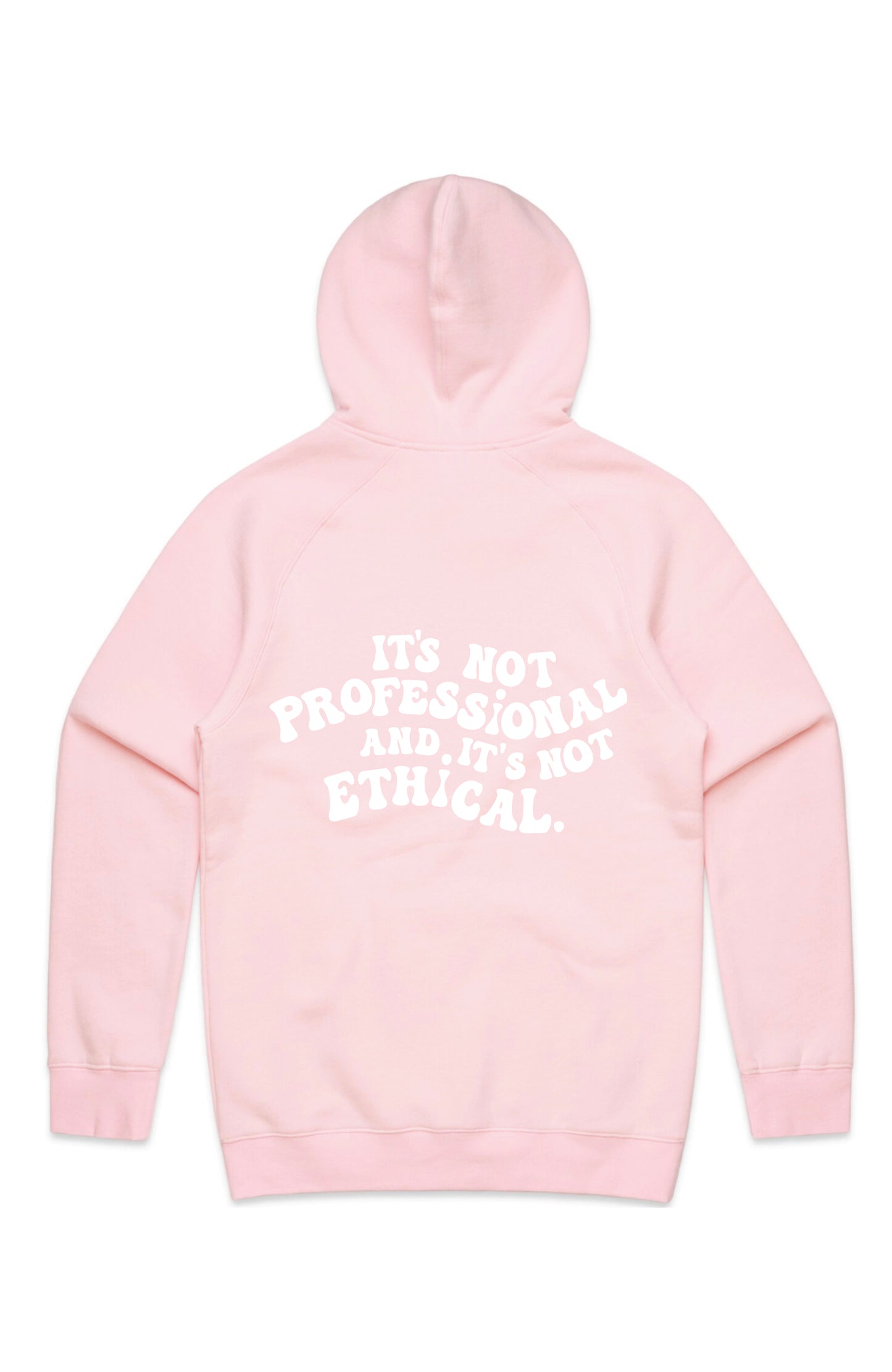 PROFESSIONAL & ETHICAL HOODIE (PINK)